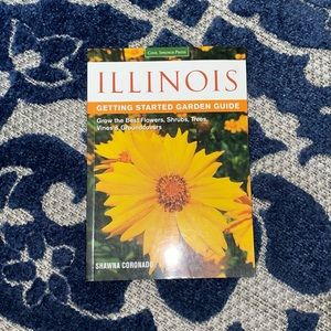 Illinois Getting Started Garden Guide: Grow the Best Flowers, Shrubs, Trees…